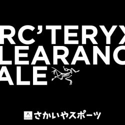 ARC’TERYX クリアランスセールスタートしました！